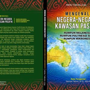 Mengenal Negara-Negara Pasifik -  Rumpum Melanesia, Rumpun Polynesia, serta Rumpun Mikronesia